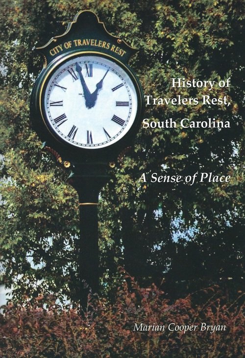 History of Travelers Rest, SC: A Sense of Place