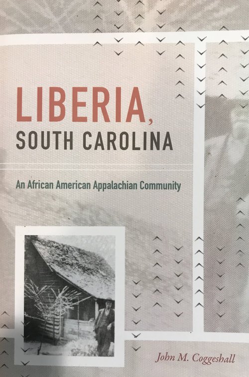 Liberia, South Carolina: An African American Appalachian Community
